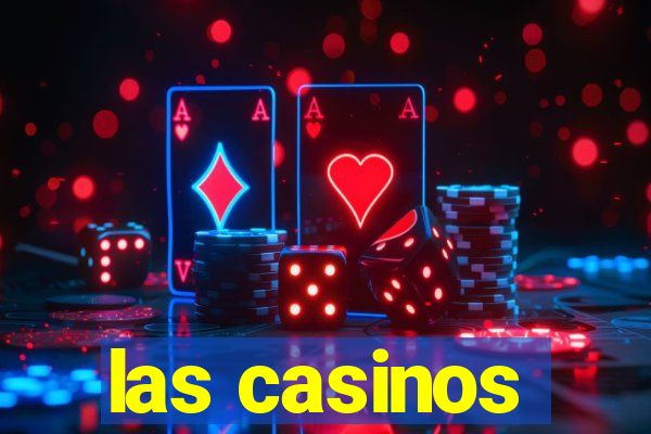 las casinos