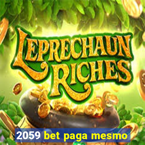 2059 bet paga mesmo