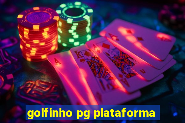 golfinho pg plataforma