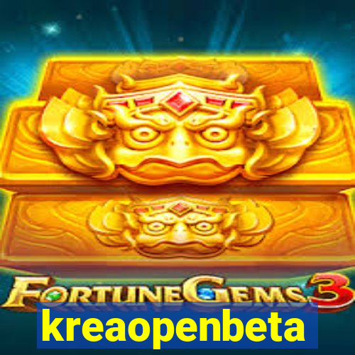 kreaopenbeta