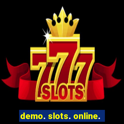 demo. slots. online.