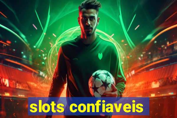 slots confiaveis