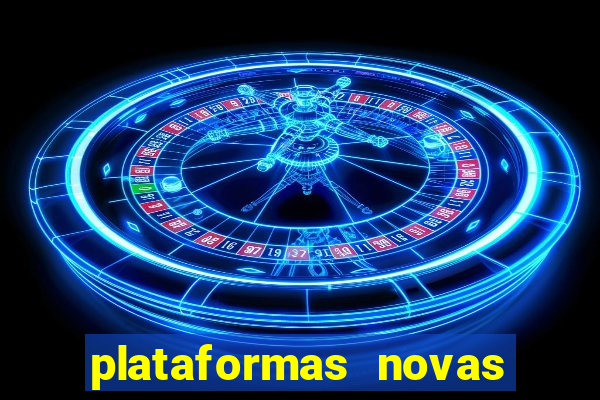 plataformas novas pagando muito