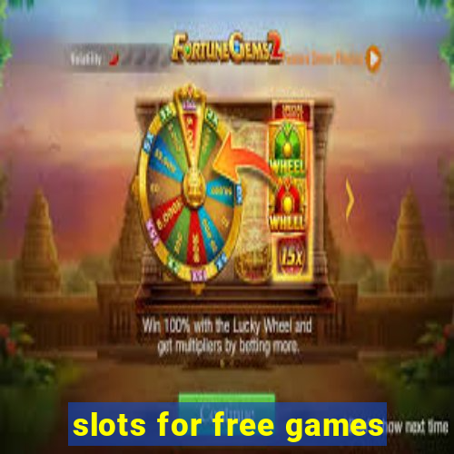 slots for free games