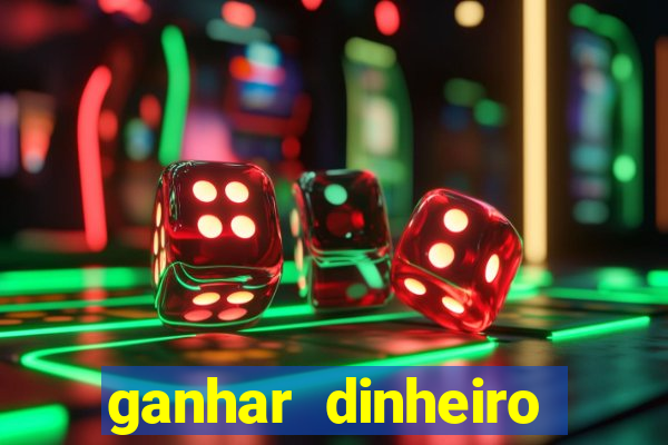 ganhar dinheiro online jogos