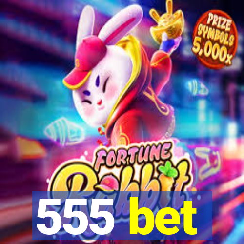 555 bet