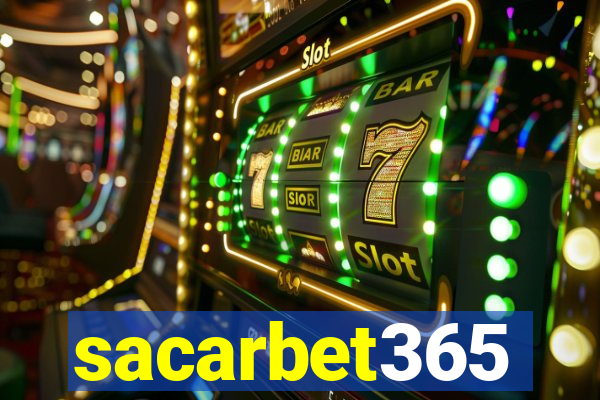 sacarbet365