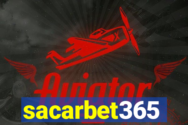 sacarbet365