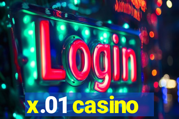 x.01 casino