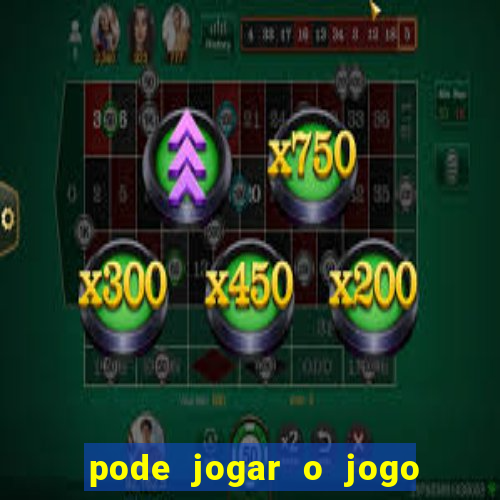 pode jogar o jogo do tigrinho