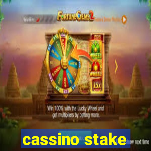 cassino stake