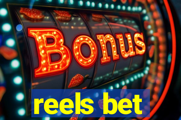 reels bet