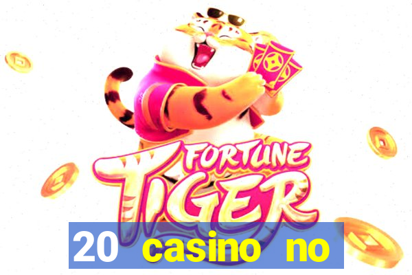 20 casino no deposit bonus