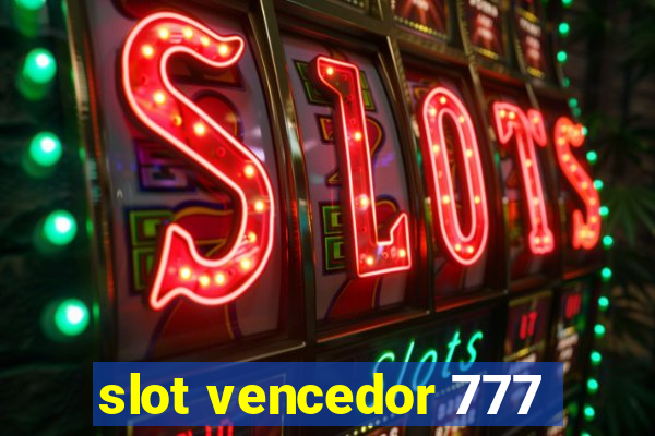 slot vencedor 777