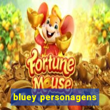 bluey personagens