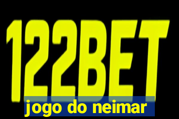 jogo do neimar