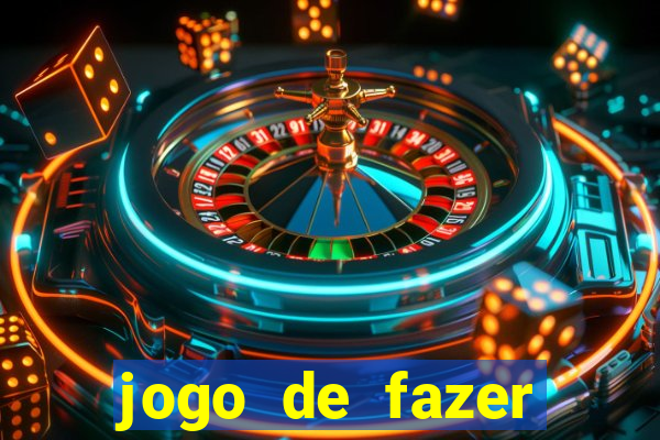 jogo de fazer dinheiro real