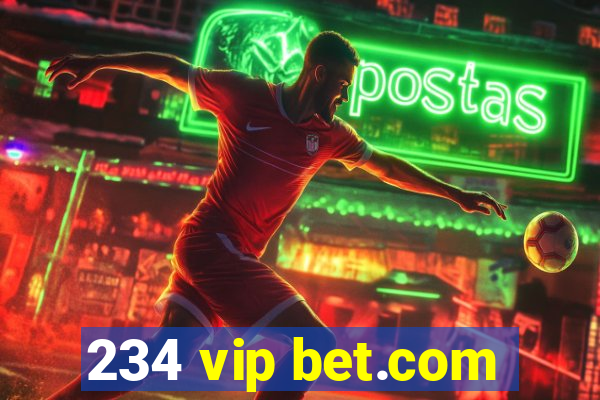 234 vip bet.com