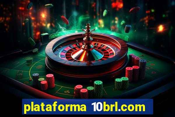 plataforma 10brl.com