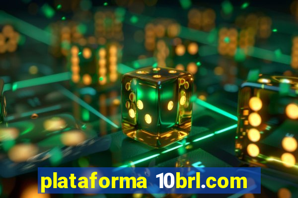 plataforma 10brl.com