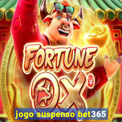 jogo suspenso bet365