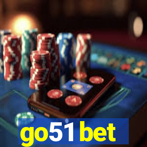 go51 bet