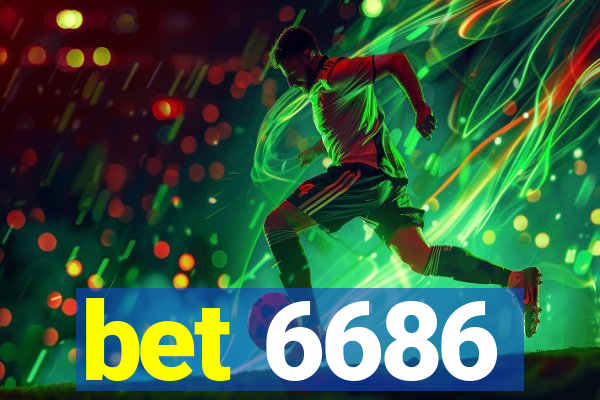 bet 6686