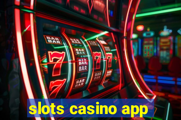 slots casino app