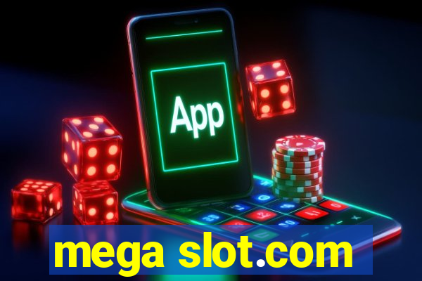 mega slot.com