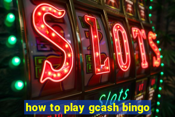 how to play gcash bingo