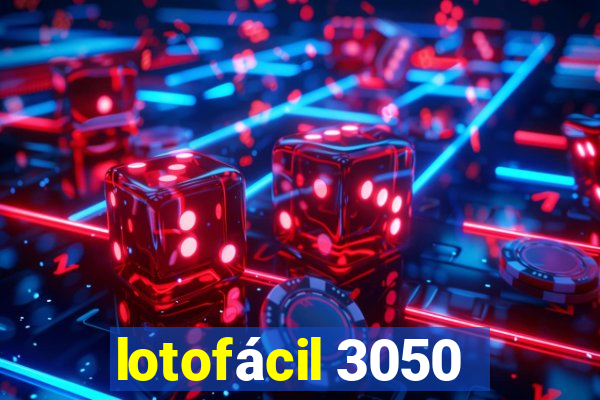 lotofácil 3050