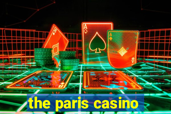 the paris casino