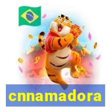 cnnamadora