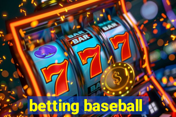 betting baseball