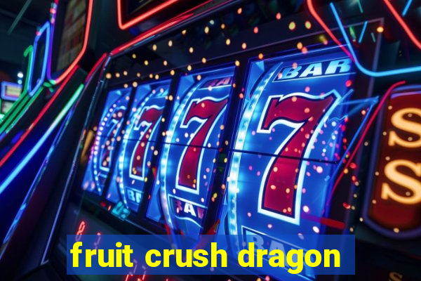 fruit crush dragon