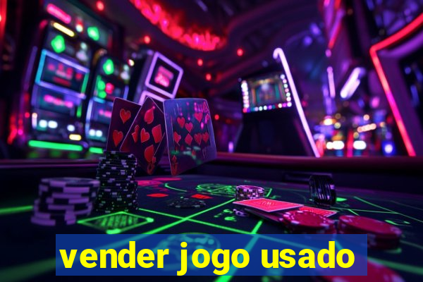 vender jogo usado