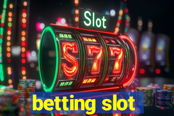 betting slot