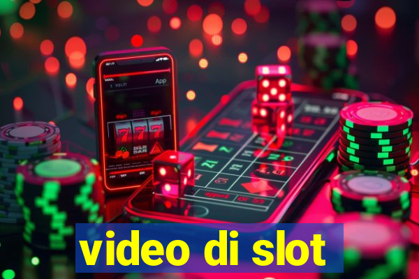 video di slot