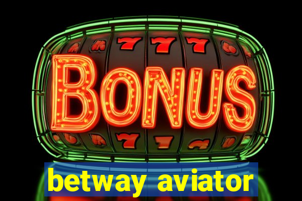 betway aviator