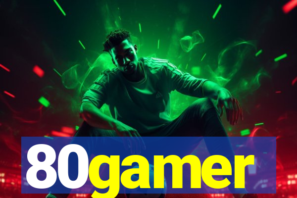 80gamer