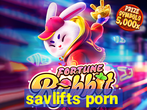 savlifts porn