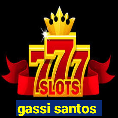 gassi santos