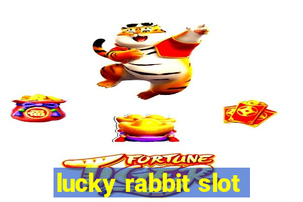 lucky rabbit slot