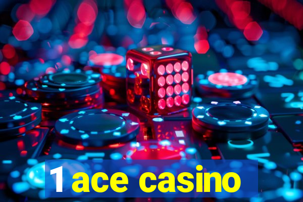 1 ace casino