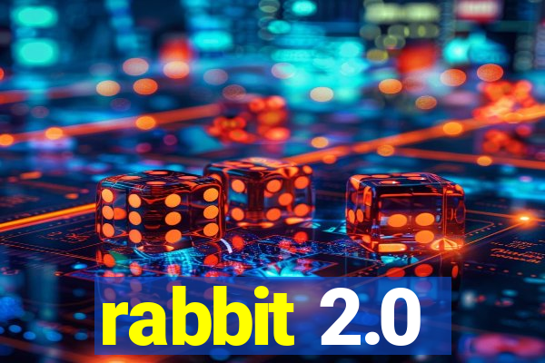 rabbit 2.0