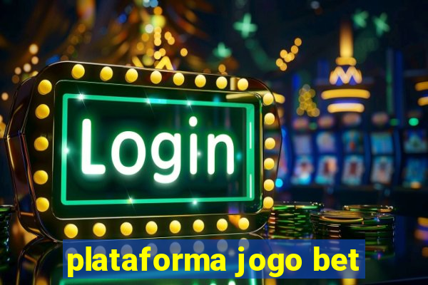 plataforma jogo bet