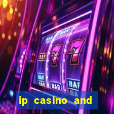 ip casino and resort in biloxi mississippi