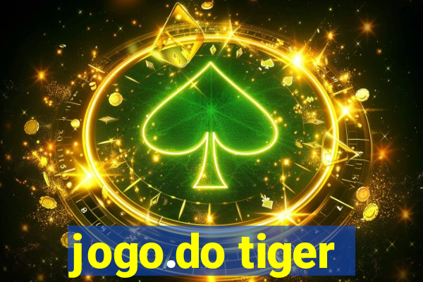 jogo.do tiger