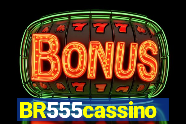 BR555cassino