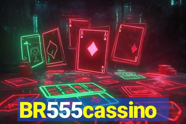 BR555cassino